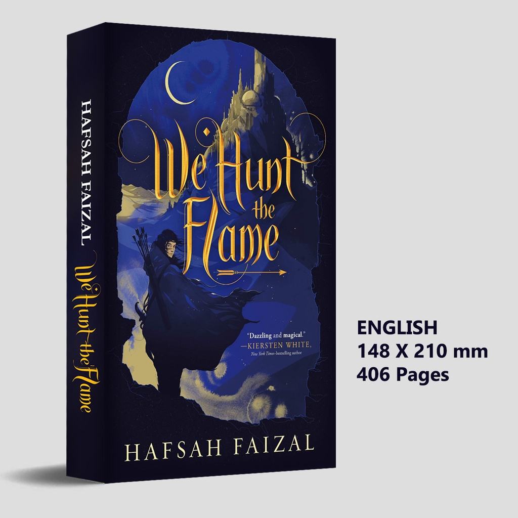 WE HUNT THE FLAME & WE FREE THE STARS NOVEL HAFSAH FAIZAL