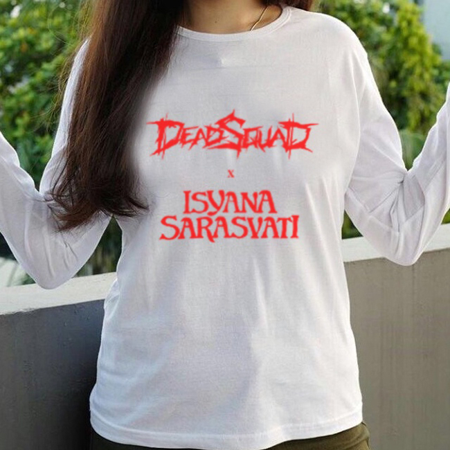 Kaos Deadsquad x Isyana Sarasvati Tshirt Putih Tangan Panjang Bahan Katun