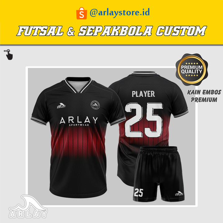 JERSEY FUTSAL ARLAY PREMIUM CUSTOM - BAJU SEPAKBOLA BADMINTON PRINTING DESAIN KEREN WARNA HITAM KOMB