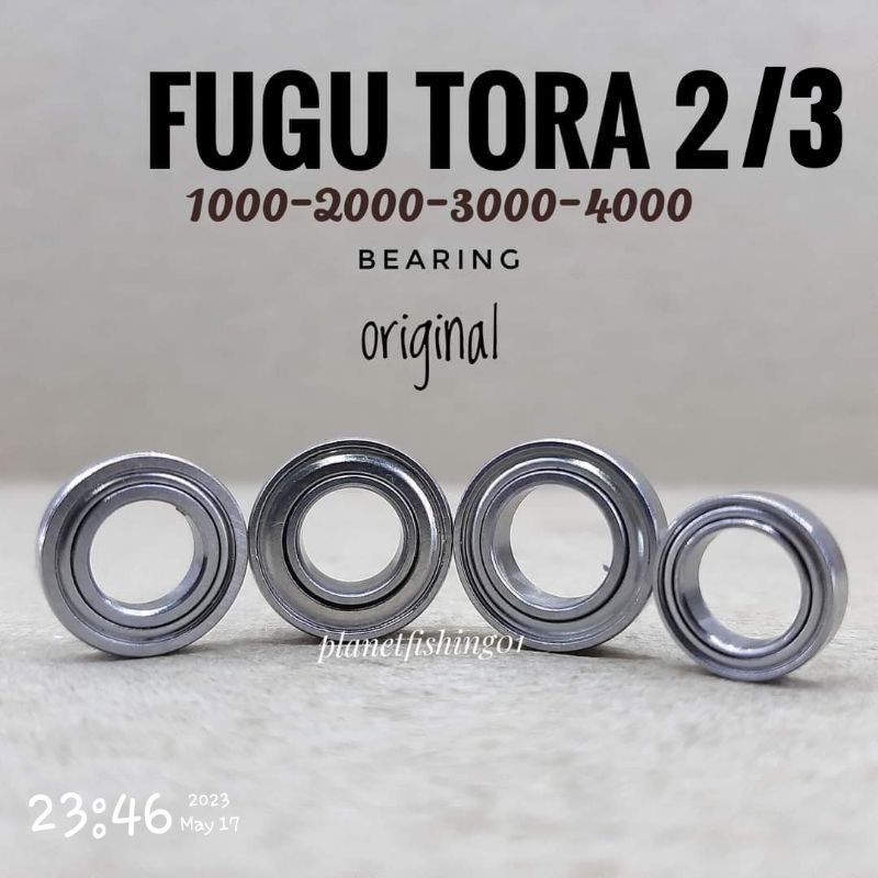 bearing fugu tora 2 1000 2000 3000 4000 6000 / sparepart fugu tora 2 / part fugu / sparepart reel fu