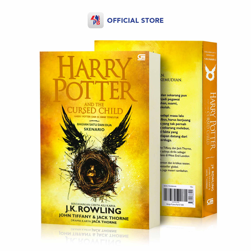 Harry Potter Dan Si Anak Terkutuk ( Harry Potter And The Cursed Child ) / Novel Terjemahan