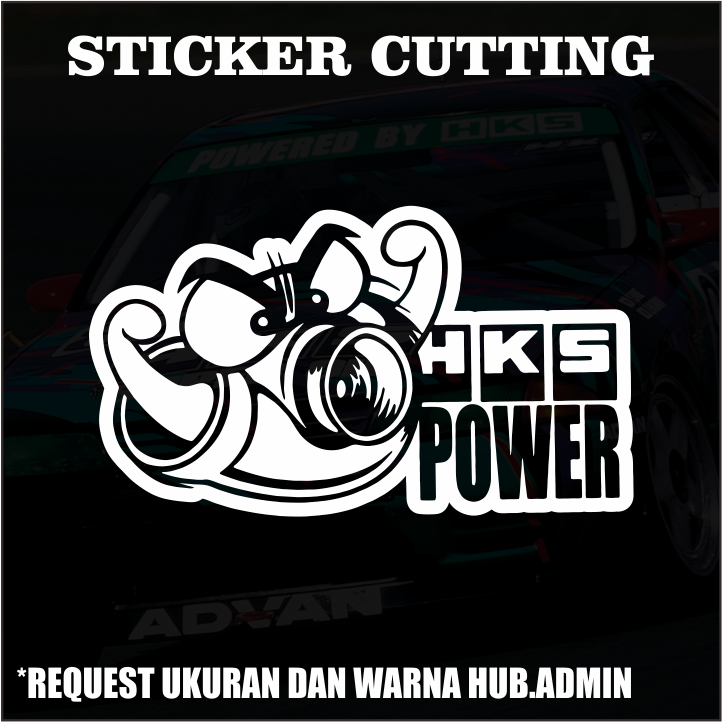 Stiker Cutting HKS Power