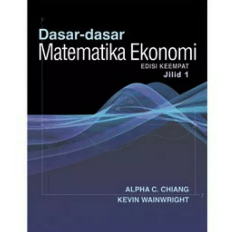 

Buku Dasar Dasar Matematika Ekonomi