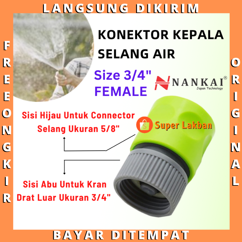 Konektor Sambungan Selang Air 3/4 Inch Connector Head Female Nankai