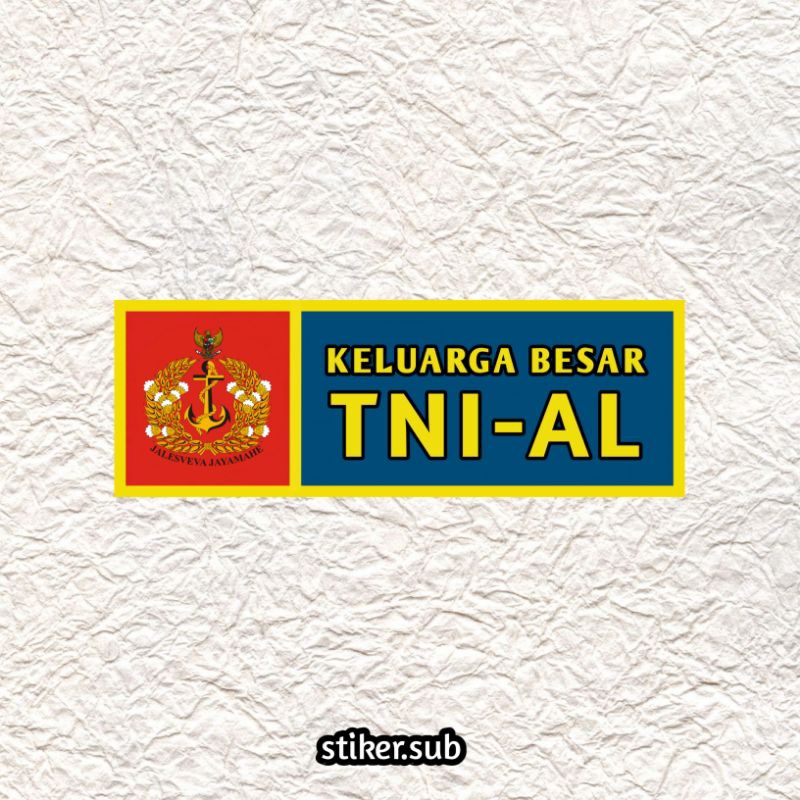 Stiker|sticker KELUARGA BESAR TNI-AL