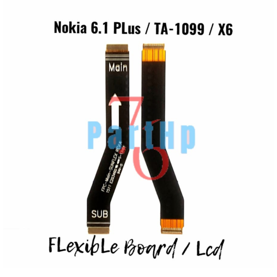 Flexible Board Lcd Nokia 6.1 Plus / TA-1099 / X6 / Fleksible Flesible