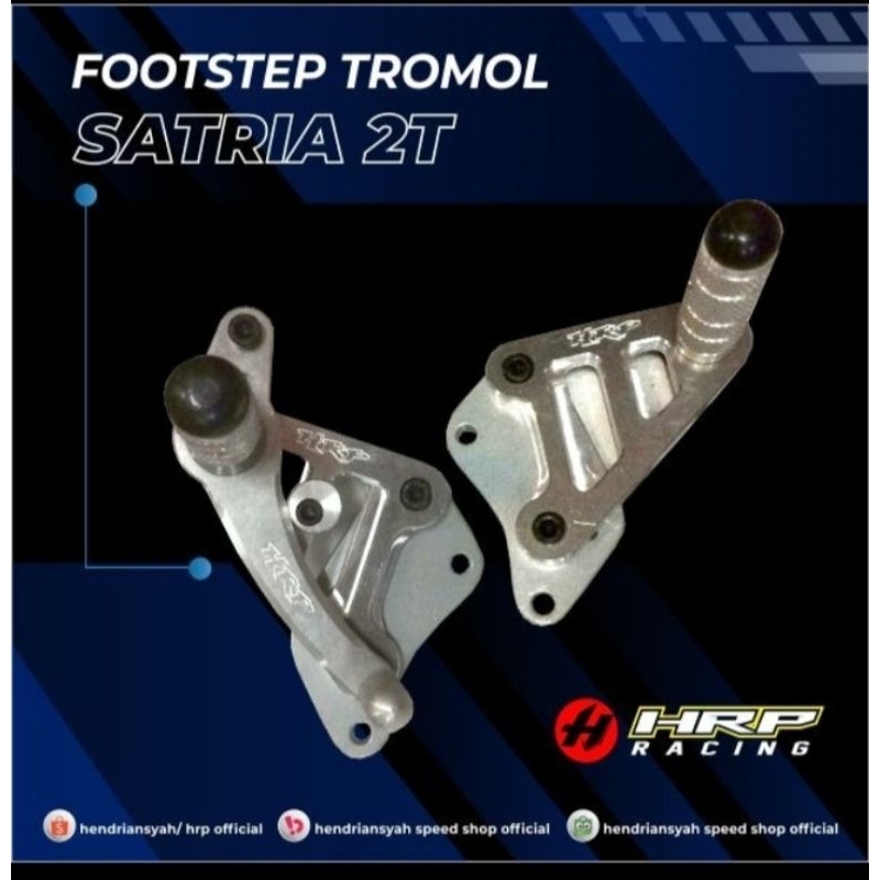 footstep satria 2t ttomol HRP RACING