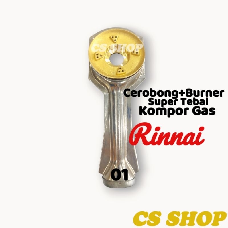 CEROBONG+BURNER KOMPOR GAS RINNAI SUPER TEBAL/CORONG 1 SET RINNAI SUPER TEBAL/TUNGKU+KUNINGAN KOMPOR GAS RINNAI FULL UKURAN