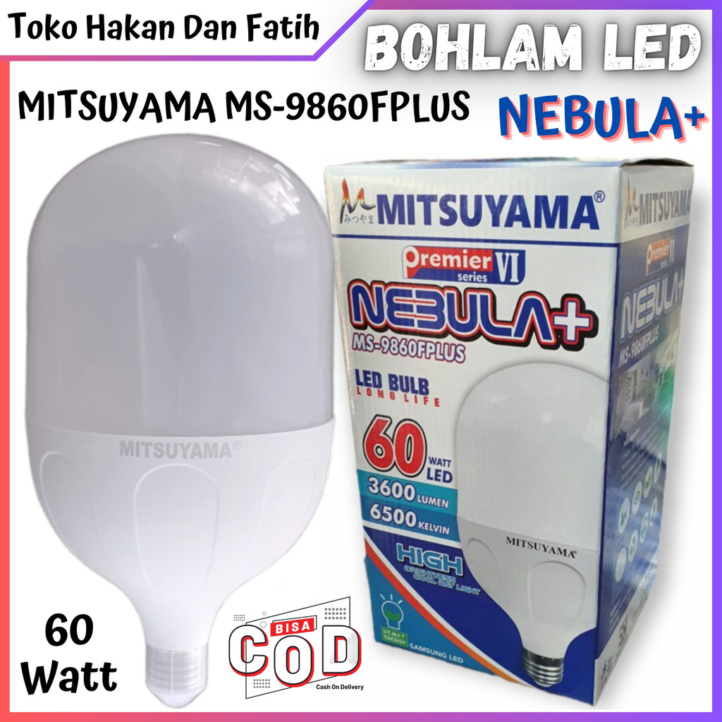 Bohlam lampu LED 60 watt MS 9860FPLUS Mitsuyama Nebula+ Series | Bohlam Lampu Emergency Mitsuyama MS