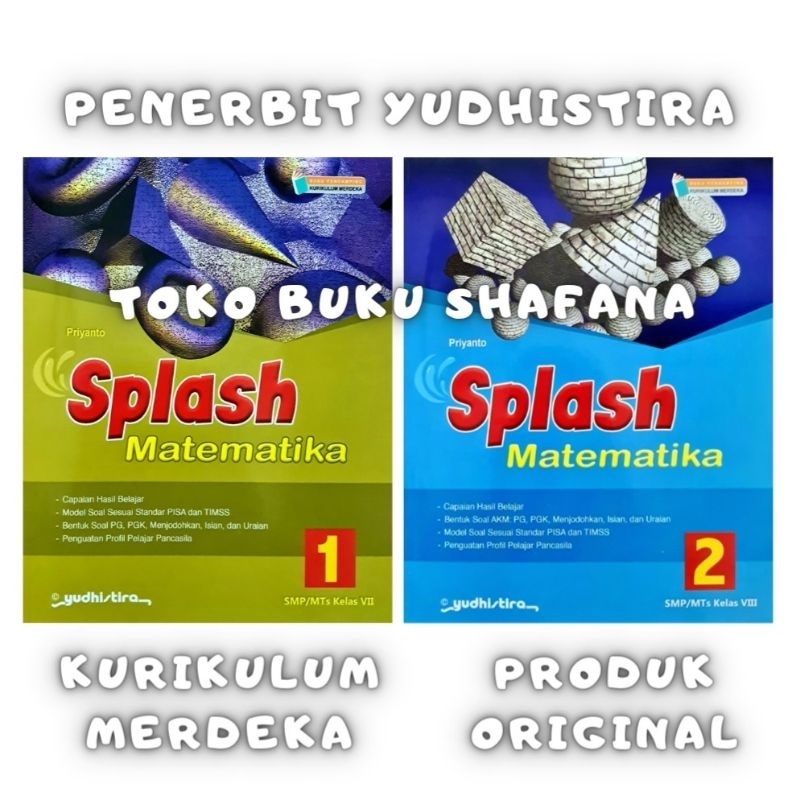 Buku Splash Matematika Kelas 1 2 / 7 8 SMP/MTs Yudhistira Kurikulum Merdeka ( KURMER )