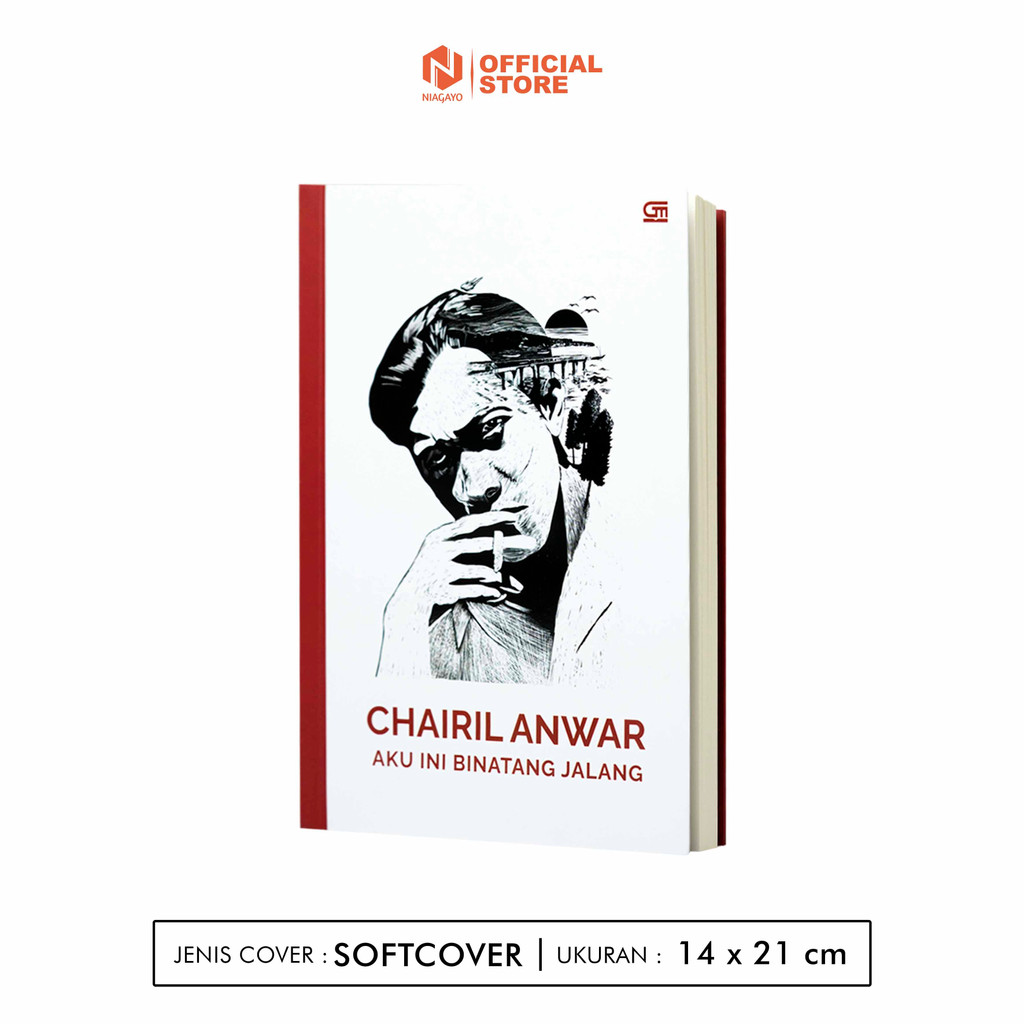 Buku Chairil Anwar : Aku Ini Binatang Jalang / Sastra Puisi