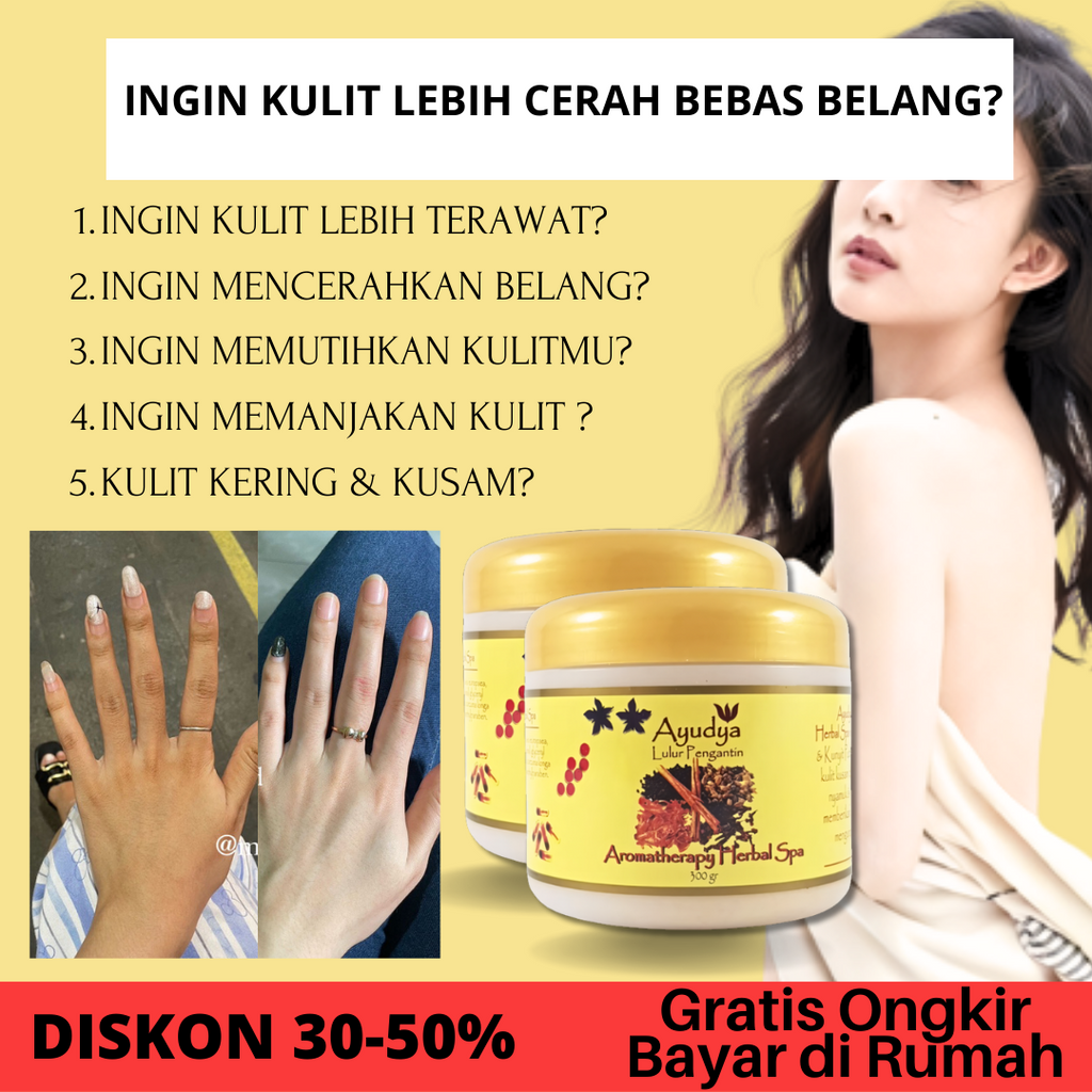 LULUR PEMUTIH BADAN PERMANEN AYUDYA LULUR PENGANTIN 300GR AROMATHERAPY HERBAL SPA LULURAN PEMUTIH BADAN PERAWATAN