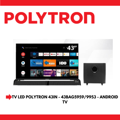 TV POLYTRON 43 INCH | 43BAG9953/5959 | ANDROID TV | FREE SOUND BAR