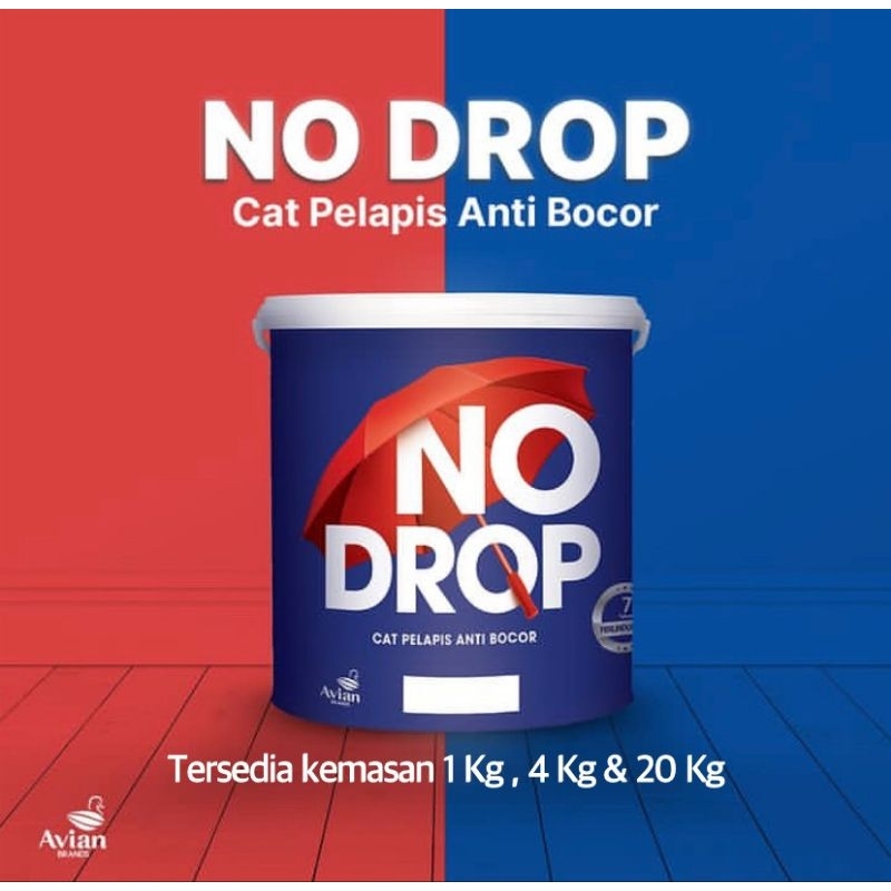 NO DROP CAT ANTI BOCOR 4 KG / NODROP / CAT DINDING PELAPIS ANTI BOCOR / CAT TEMBOK ANTI JAMUR