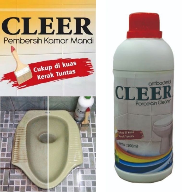 CLEER - Pembersih Kerak Keramik Porselen Toilet Kamar Mandi - 500ml