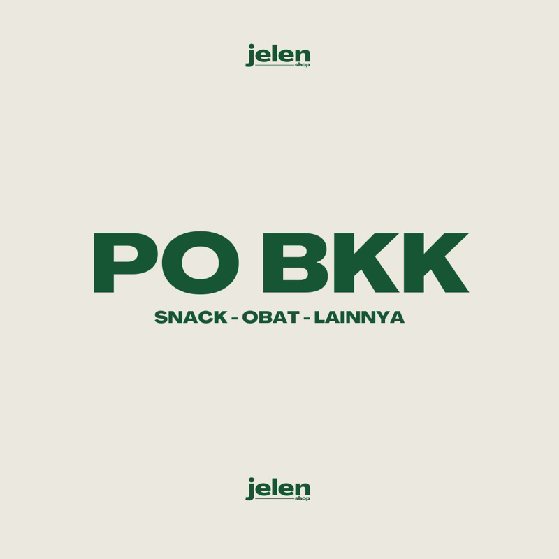 

PO BKK (Snack/Obat/Lainnya) - Jelen Shop