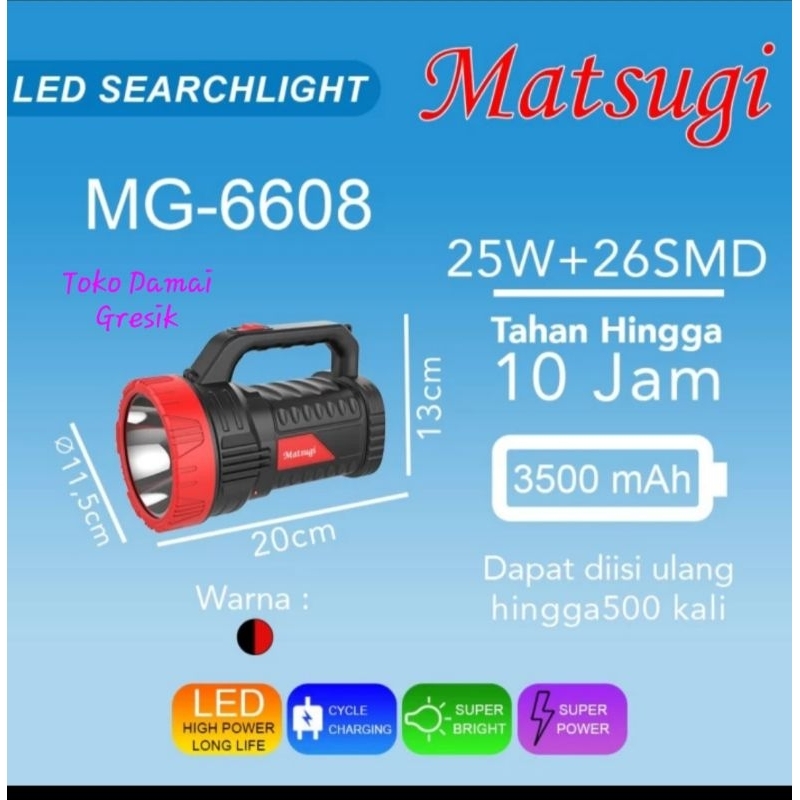Matsugi Senter Charge MG 6608 25W+26 Led