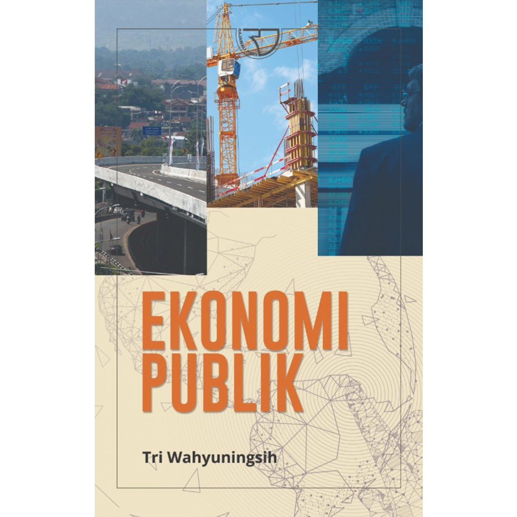 Ekonomi Publik – Tri Wahyuningsih Rp112,000  Jumlah 1 BELI Buku Terbaru, Rajawali Pers, Ekonomi/Mana