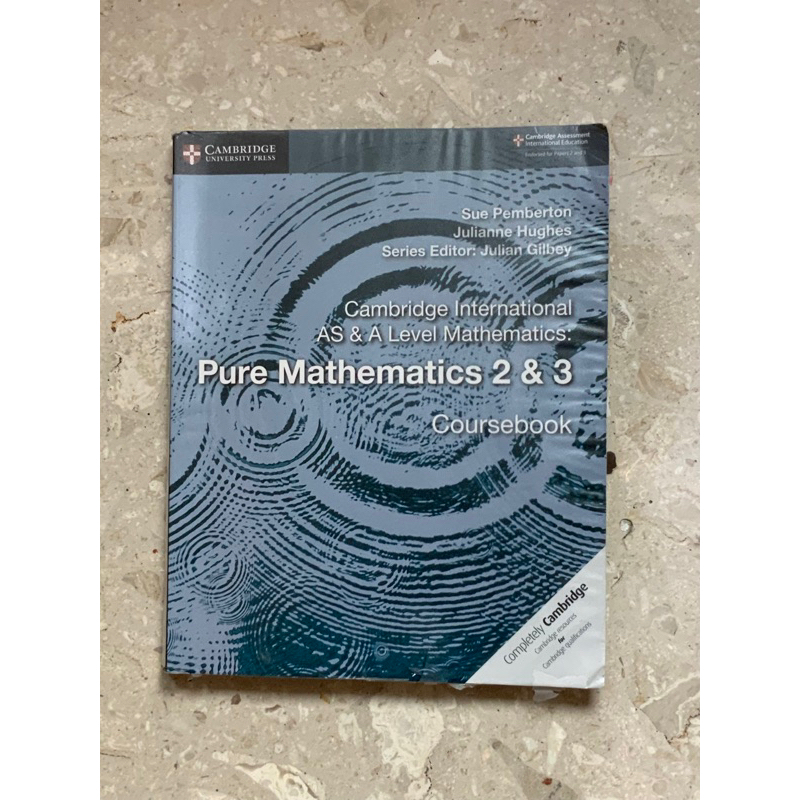 

Cambridge International AS A Level Mathematics Pure Mathematics 2&3 (PRELOVED)