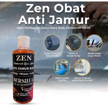 [COD] ZEN OBAT JAMUR Cairan Pembersih Penghilang Kerak Kaca Bodi Body Mobil - 200 ML