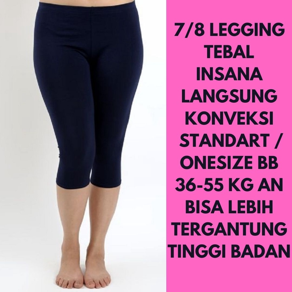 Legging 3/4 Bahan Spandek Premium bb 30-110kg Jumbo / Legging di bawah lutut