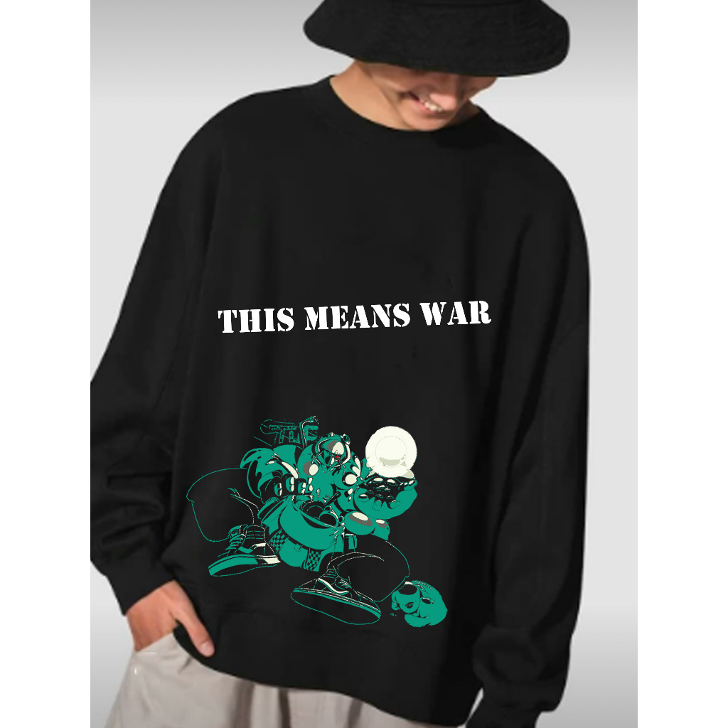 Sweater Crewneck Pria Wanita THIS MEANS WAR Switer Cowok Cewek Sweatshirt Premium Distro Size M-XXL