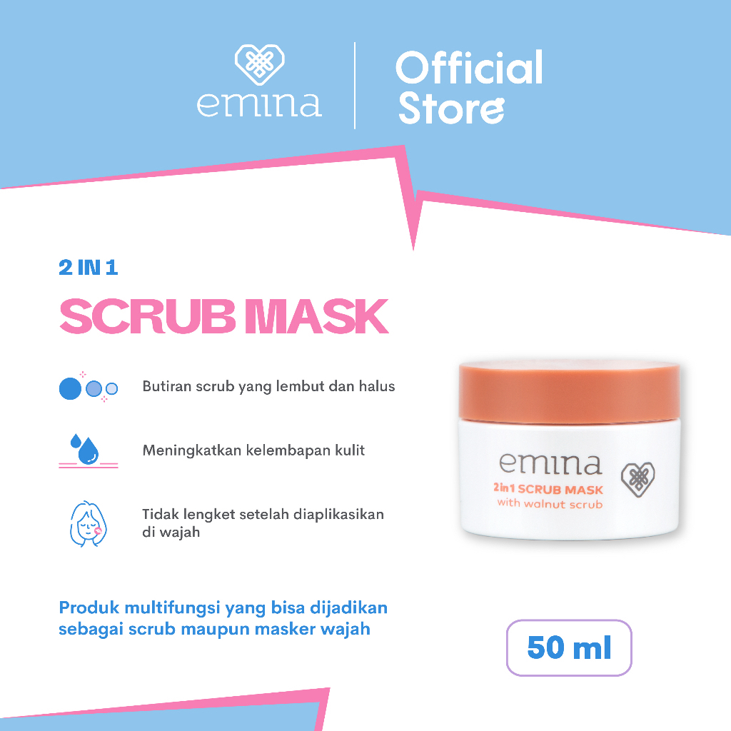 EMINA 2 In 1 Scrub Mask Indonesia / Masker Wajah 50ml / With Walnut Scrub Natural AHA Moizturizing Actives / Wash Off Type / Make Your Skin Smooth And Supple / Help To Lift Dead Skin Cells / Angkat Sel Kulit Mati / Skincare Face Care Treatment Perawatan