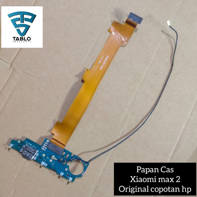 papan charger konektor flexibel cas Xiaomi Max 2 mi max 2 ori original copotan hp