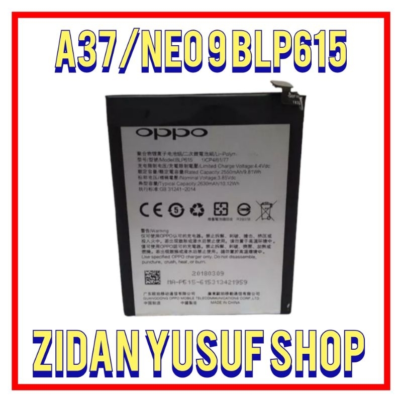 BATTERY BATRE BATRAI BATERAI OPPO A37 NEO 9 BLP615 ORIGINAL