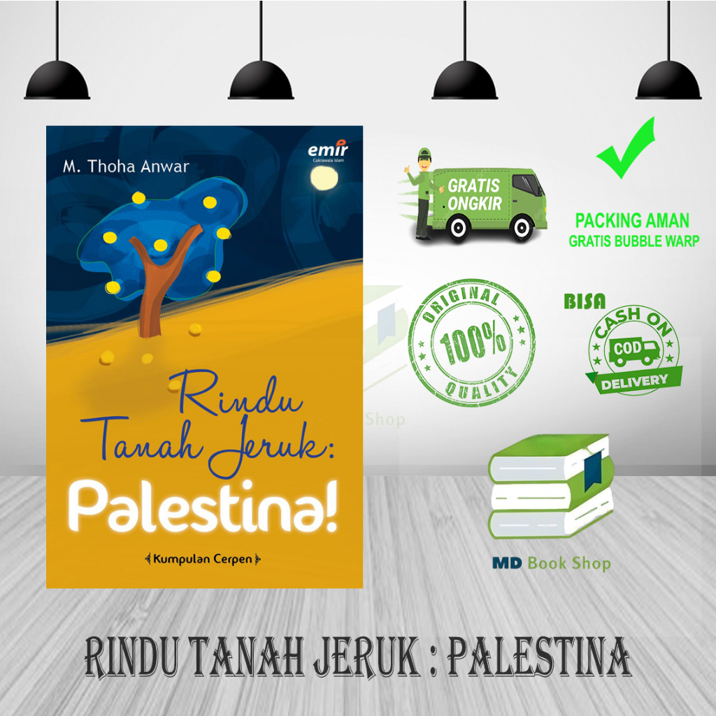 BEST SELLER RINDU TANAH JERUK : PALESTINA - M. THOHA EMIR