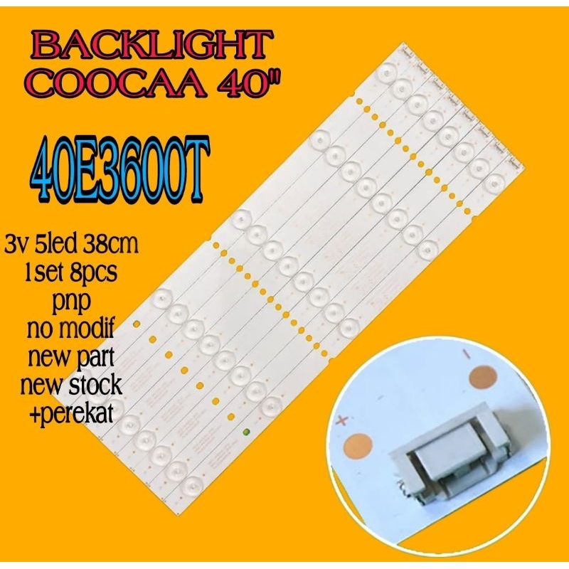 LAMPU LED BL BACKLIGHT TV COOCAA KOKA COCA 40 5K 5LED 40E3600T 40E3600