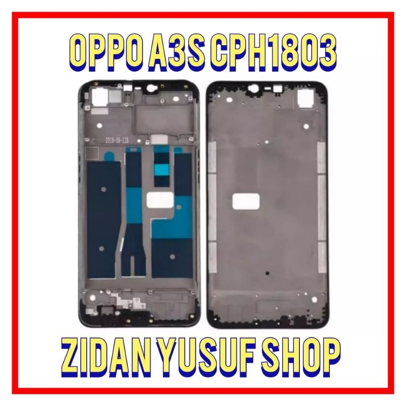 FRAME BEZZEL BAZEL TULANG DUDUKAN LCD OPPO A3S CPH1803 ORIGINAL