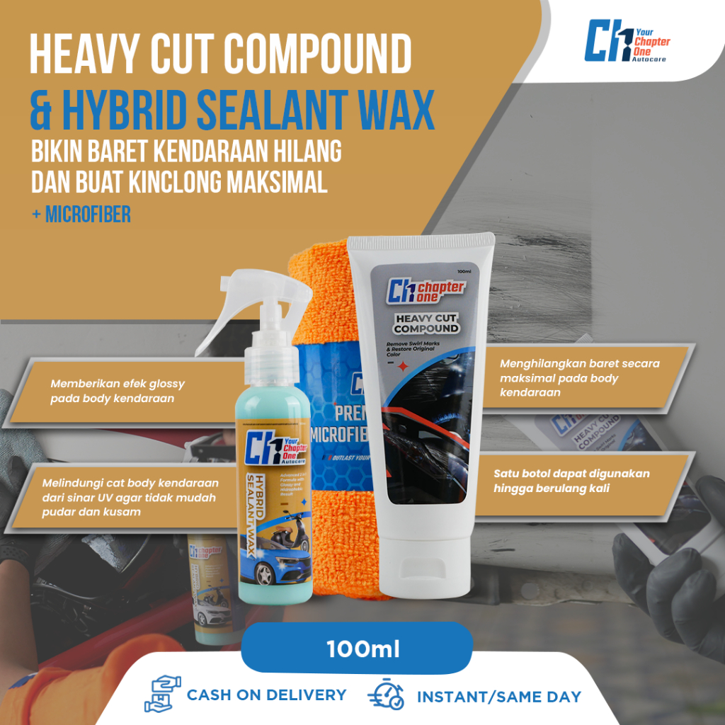 Heavy Cut Compound + Hybrid Sealant Wax | Paket Penghilang Baret &amp; Pengkilap Body Cat Kendaraan by Yourchapterone