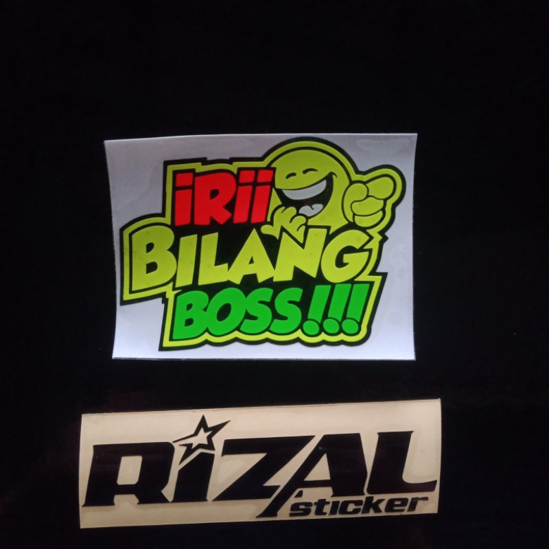 STICKER IRI BILANG BOS CUTTING STICKER