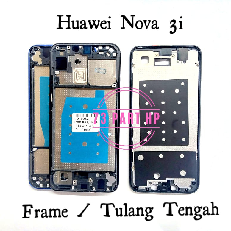 Middle Frame Dudukan Lcd & Mesin Hua wei nova 3i / Bejel Bezel Bezzell Bezzel Bezell