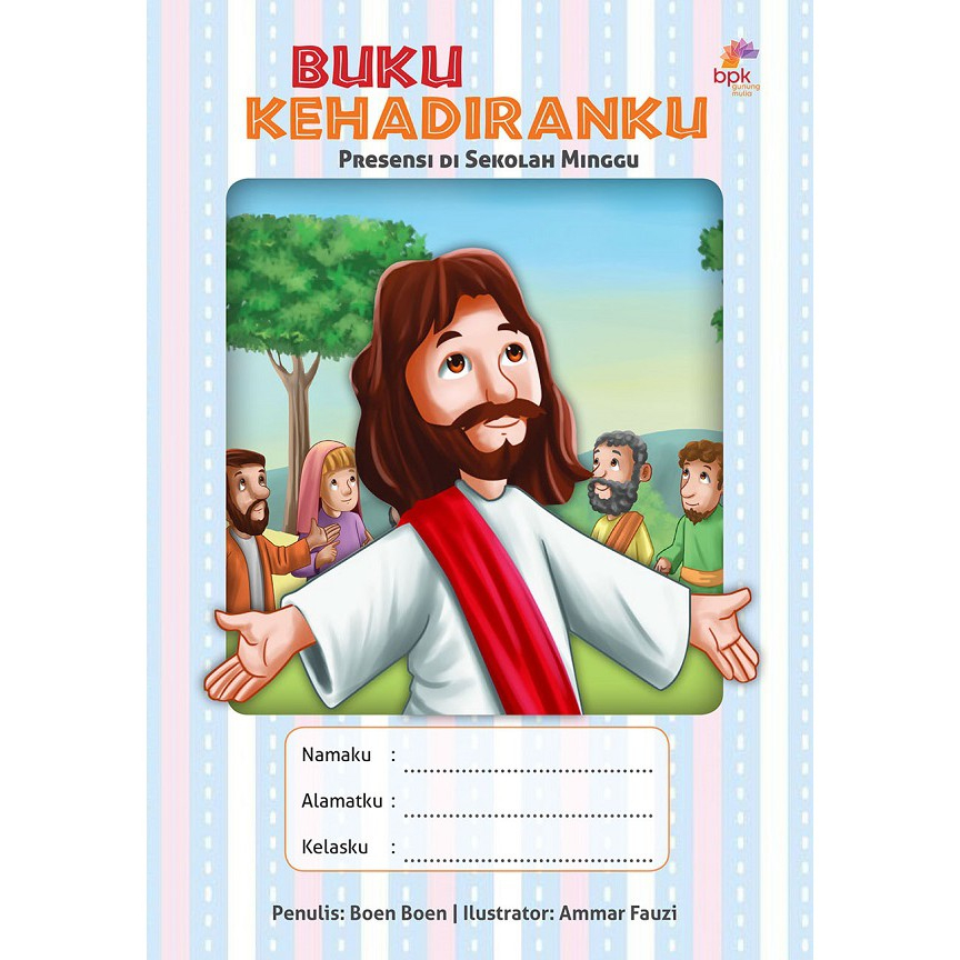 BUKU KEHADIRANKU (PRESENSI SEKOLAH MINGGU)