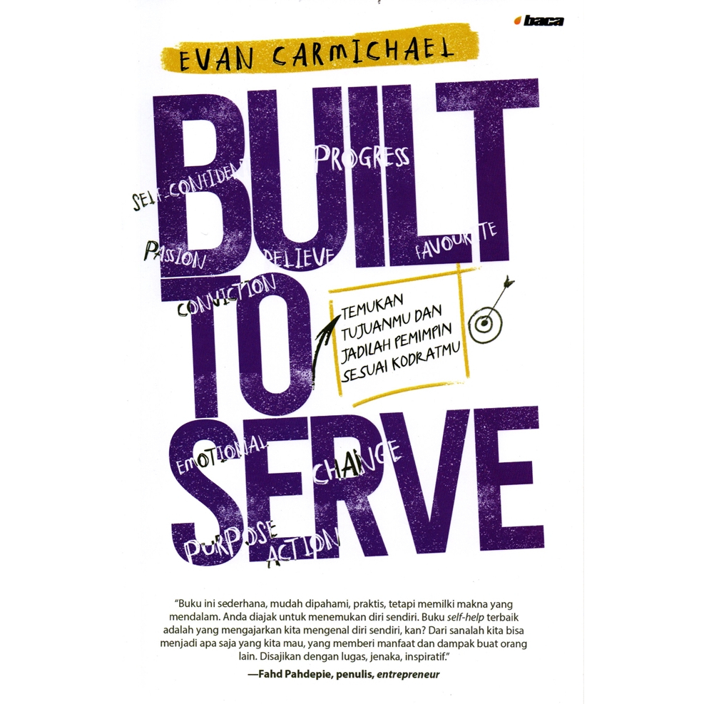 Buku Built To Serve by Evan Carmichael