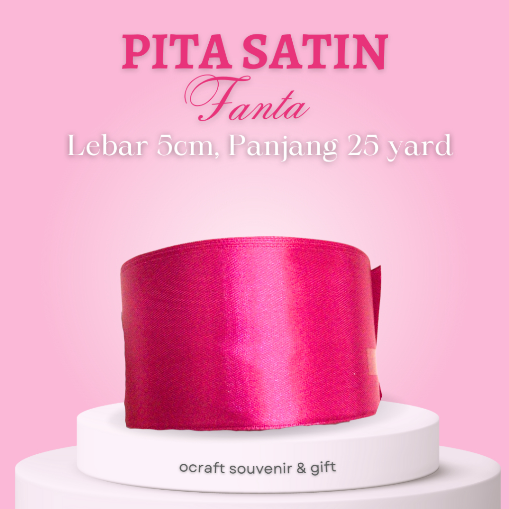 

PITA SATIN FANTA 5cm - 1 ROLL (25 yard = 22 meter)