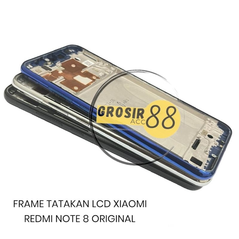 FRAME TULANG TENGAH BEZEL TATAKAN LCD XIAOMI REDMI NOTE 8 ORIGINAL