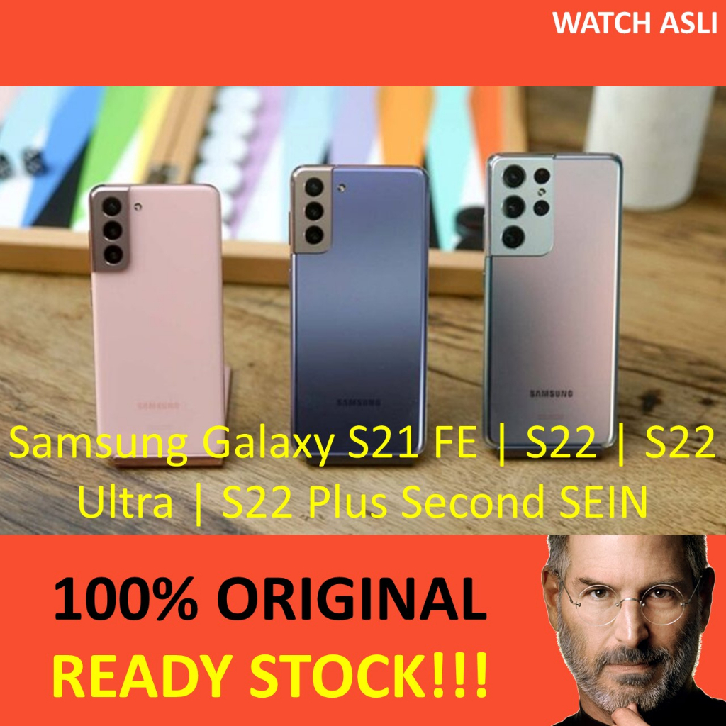 Samsung Galaxy S21 FE | S22 | S22 Ultra | S22 Plus Second SEIN ori