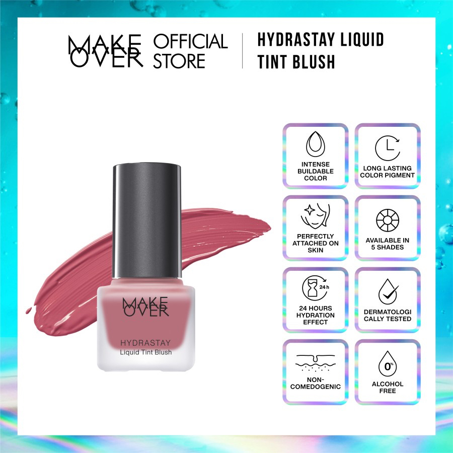 MAKE OVER Hydrastay Liquid Tint Blush Indonesia / Liquid Blush On 15ml / Lasting Deep Hydration Soft Seamless Finish Natural Flush / Long Lasting Color Pigment Perfectly Attached On Skin Intense Buildable Color / Series Glow Foundation Cushion Powder Lip