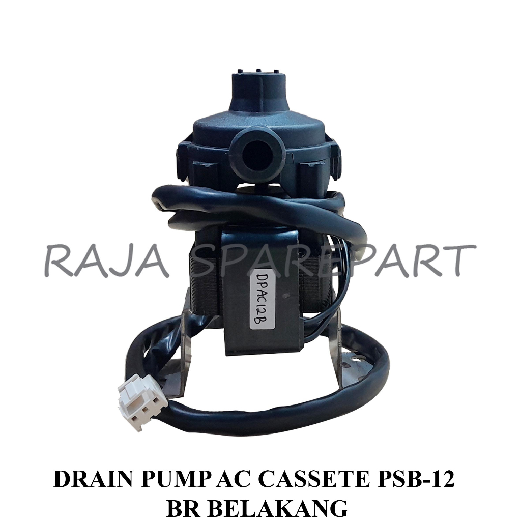 Drain Pump Air Conditioner (AC) CASSETE PSB-12 BR Belakang