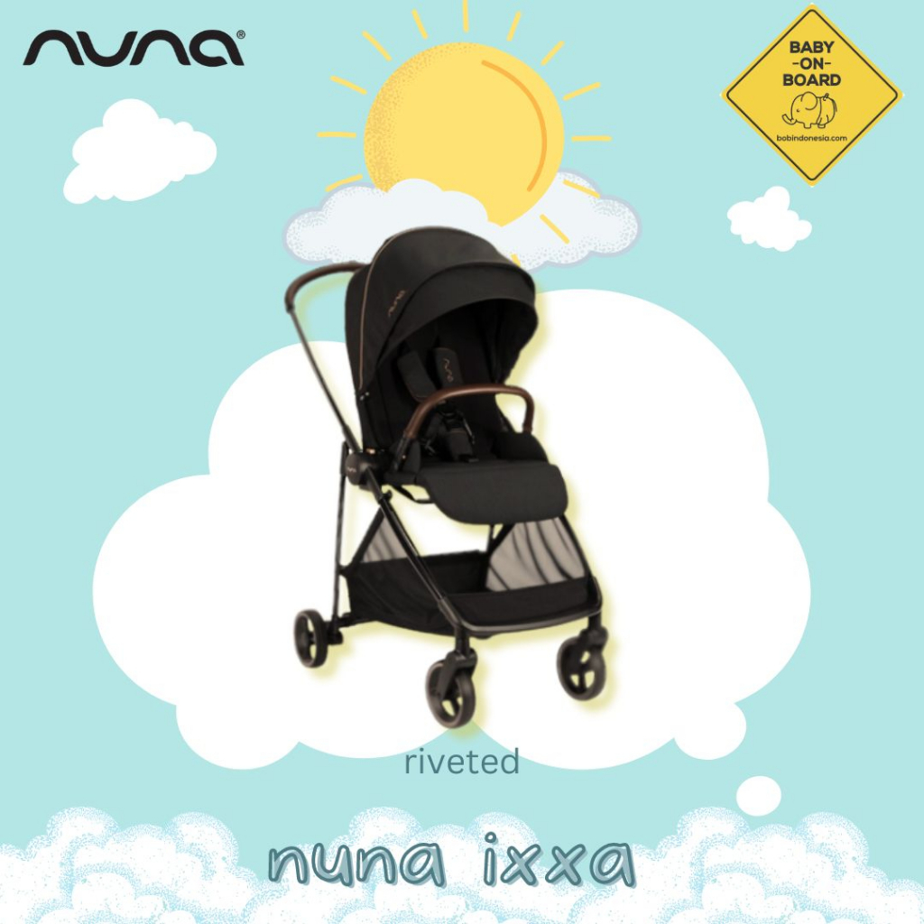 Nuna Ixxa Stroller / Kereta Dorong Bayi