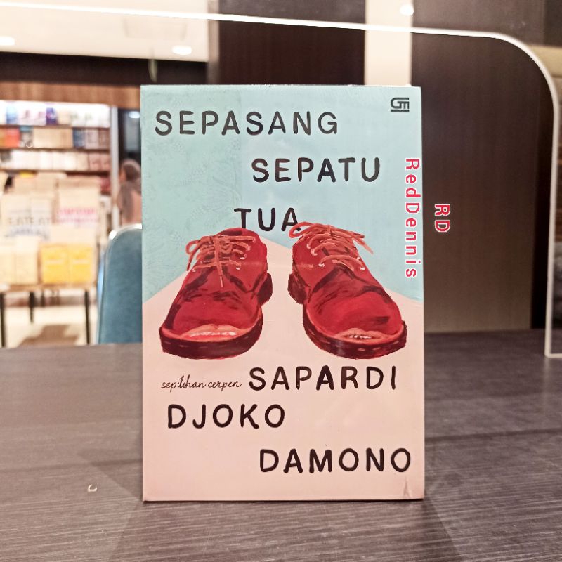 Sepasang Sepatu Tua - Sapardi Djoko Damono