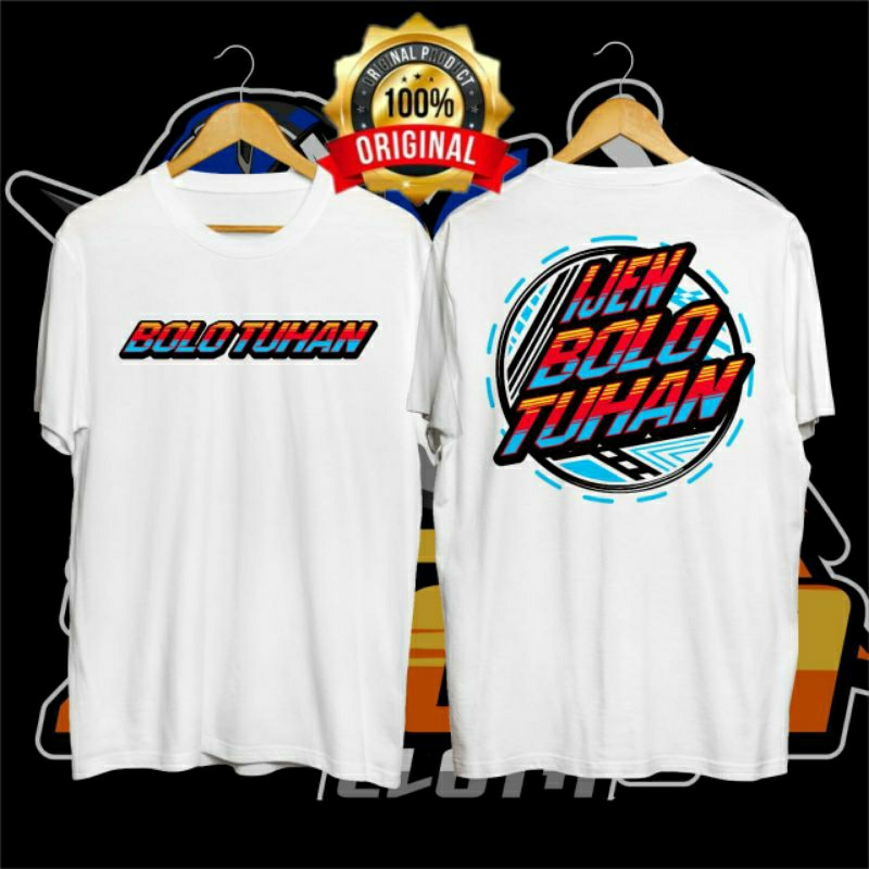 KAOS BOLO TUHAN/KAOS IJEN BOLO TUHAN/KAOS ORIGINAL IJEN BOLO TUHAN/KAOS ORIGINAL BOLOTUHAN