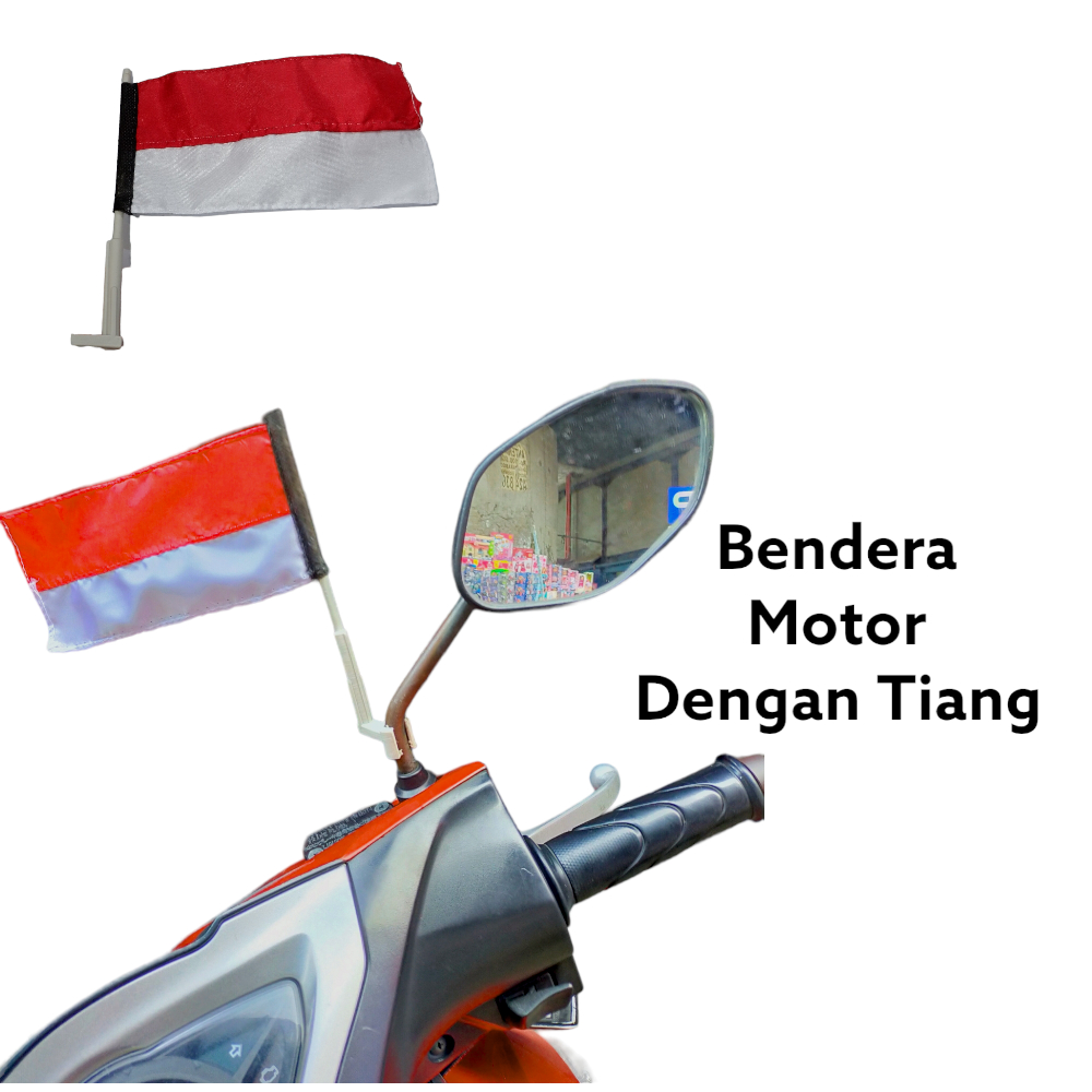 Bendera Spion Motor - Bendera Kain Merah Putih Tiang Spion Motor