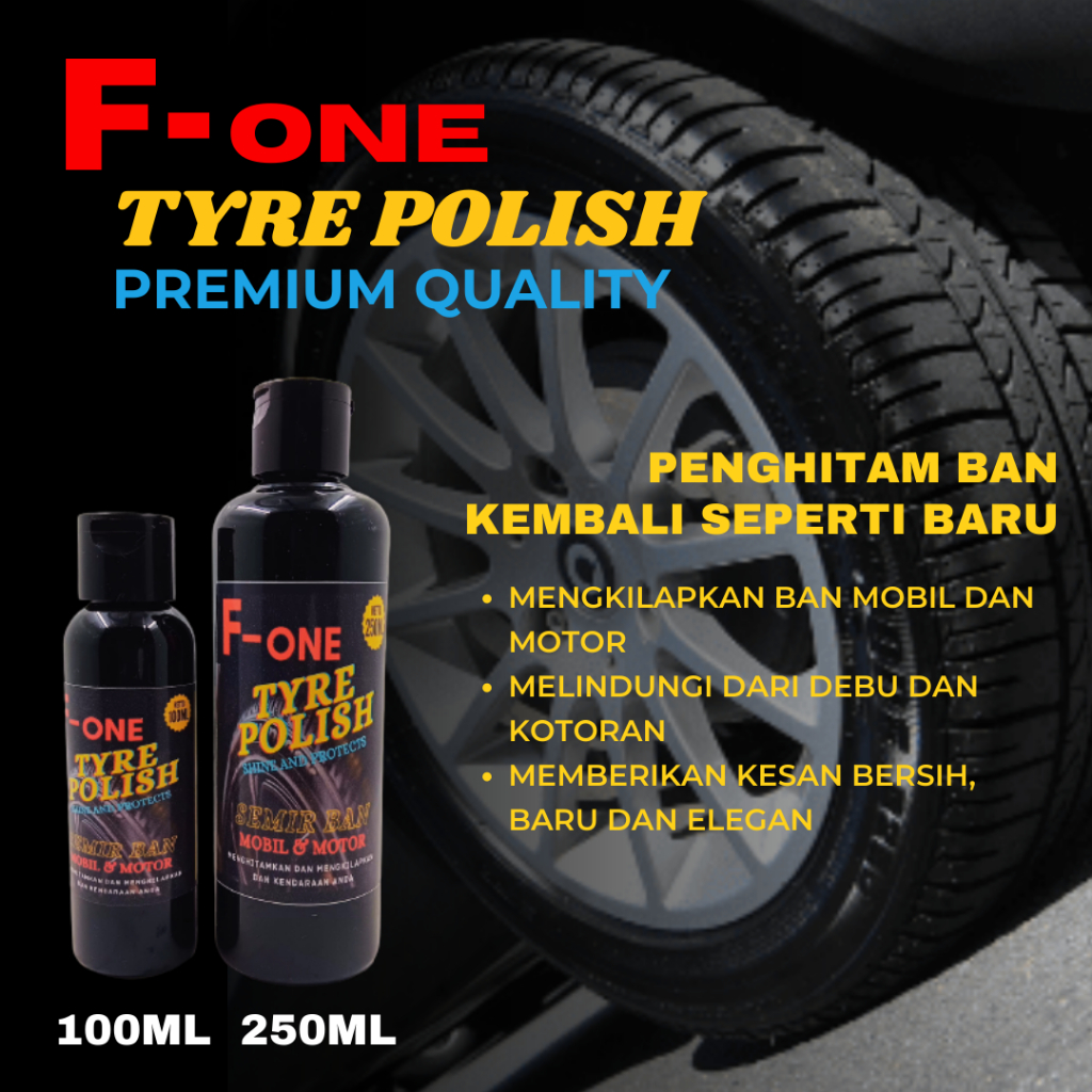 Cairan Semir Tyre Polish Ban Mobil Ban Motor Pengkilap Ban Perawatan Ban Dan Velk dan dashboard 100ml