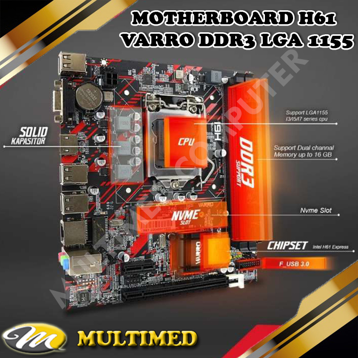 MOTHERBOARD MAINBOARD MOBO VARRO H61 NVME SOCKET 1155 NEW