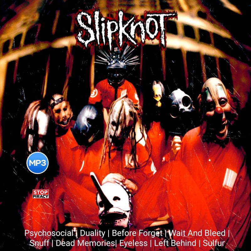 KASET CD MP3 LAGU SLIPKNOT FULL ALBUM - KASET CD MP3 LAGU METAL TERLARIS - KASET CD MP3 MOBIL - KASE