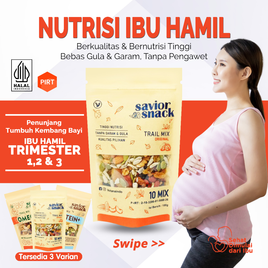 CEMILAN IBU HAMIL TRIMESTER 1 2 3, SUPLEMEN MAKANAN SEHAT BUMIL - TRAIL MIX - SAVIOR SNACK ORIGINAL, BAHAN ORGANIC ROASTED KACANG KACANGAN, BIJI BIJIAN, BUAH BUAHAN KERING MIX FRUIT DRIED BERRY